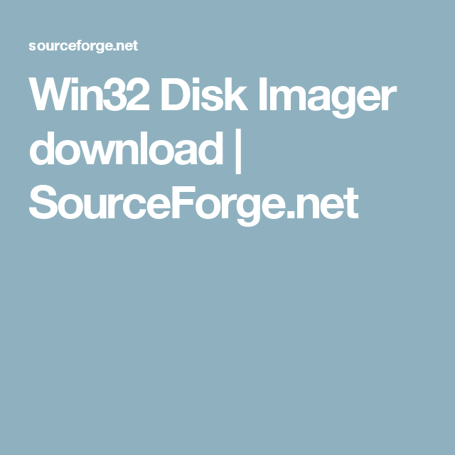 Win32 Disk Imager Download Cnet